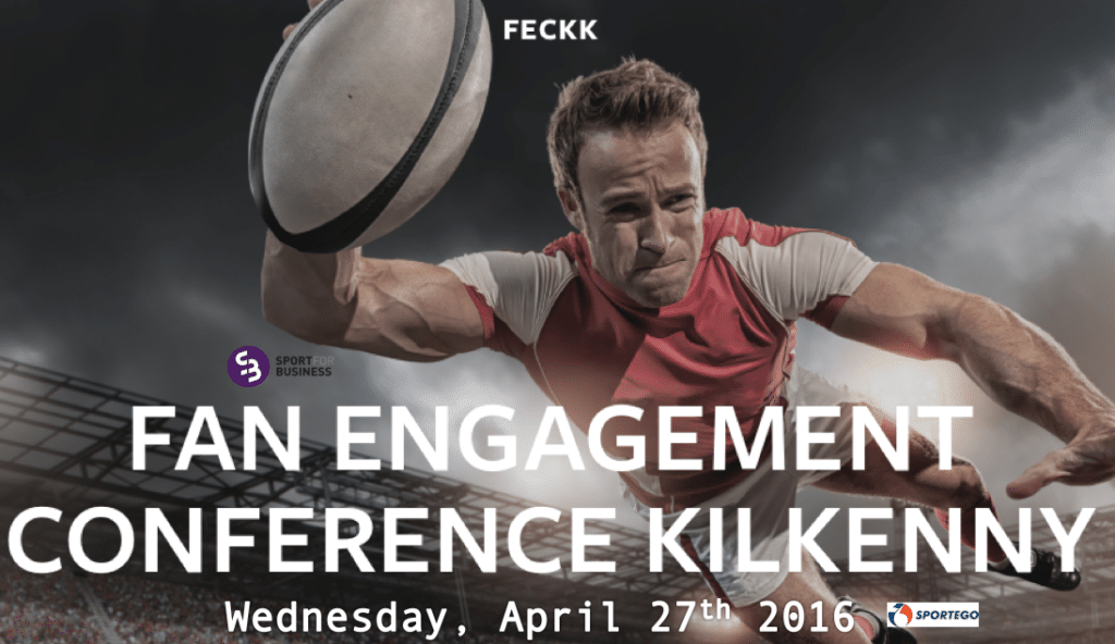 Fan Engagement Conference Kilkenny April 2016