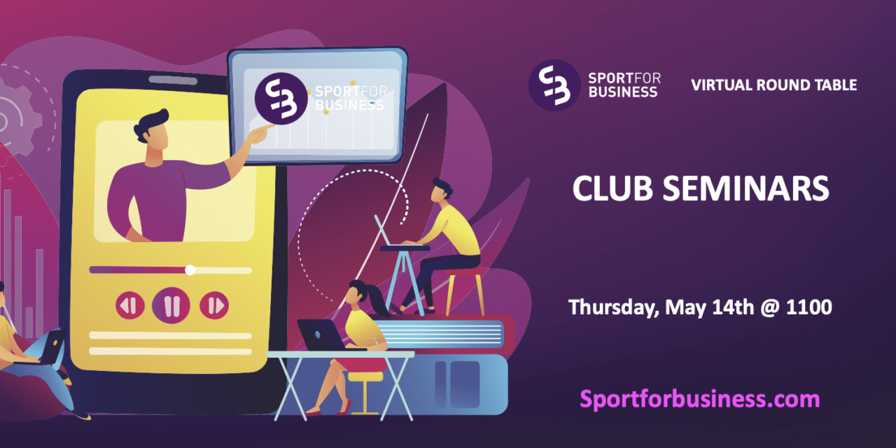Sport for Business Virtual Round Table on Club Seminars