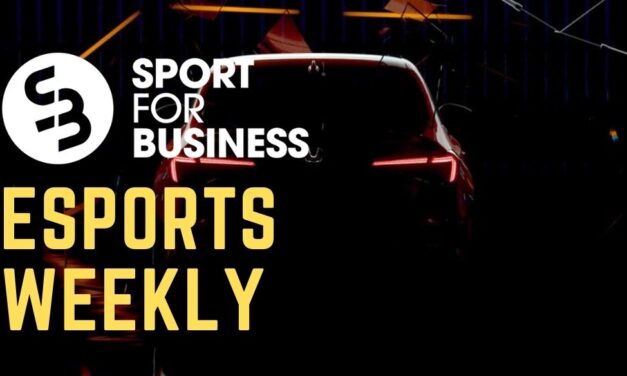 Sport for Business esports Weekly