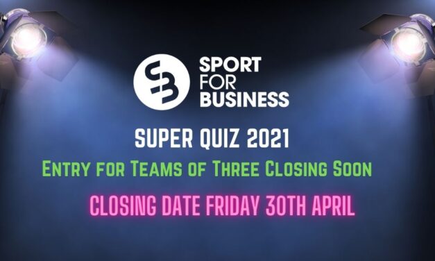 Sport for Business Super Quiz Entries Closing