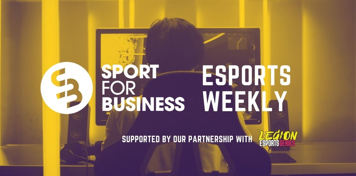 esports Weekly – Back to Fundamentals, Legion esports, Epic Valuation and more…
