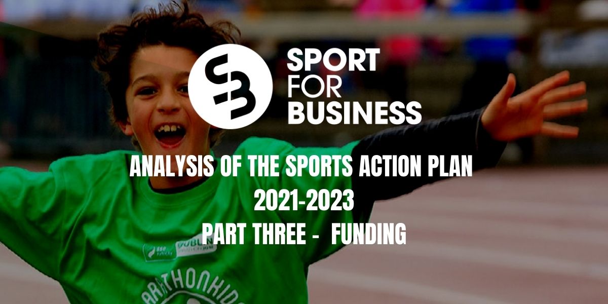 Analysis of the Sports Action Plan – Part Three – Funding