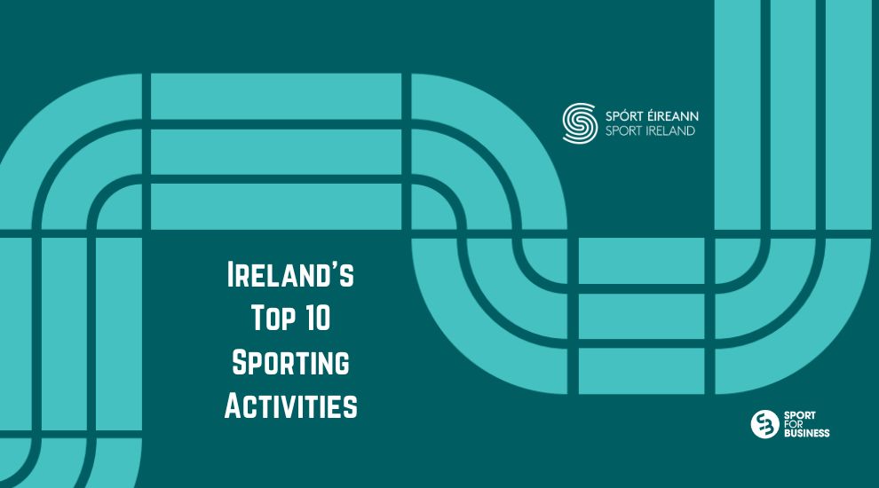 Ireland's Top Ten Favourite Participation Sports Sport for Business
