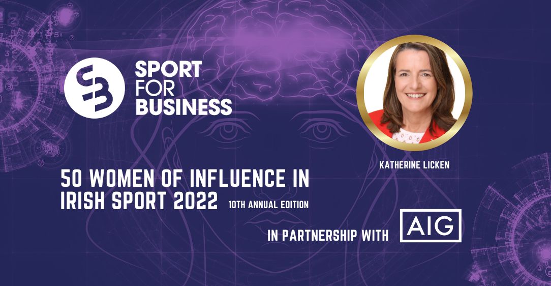 50 Women of Influence in Irish Sport 2022 – Katherine Licken