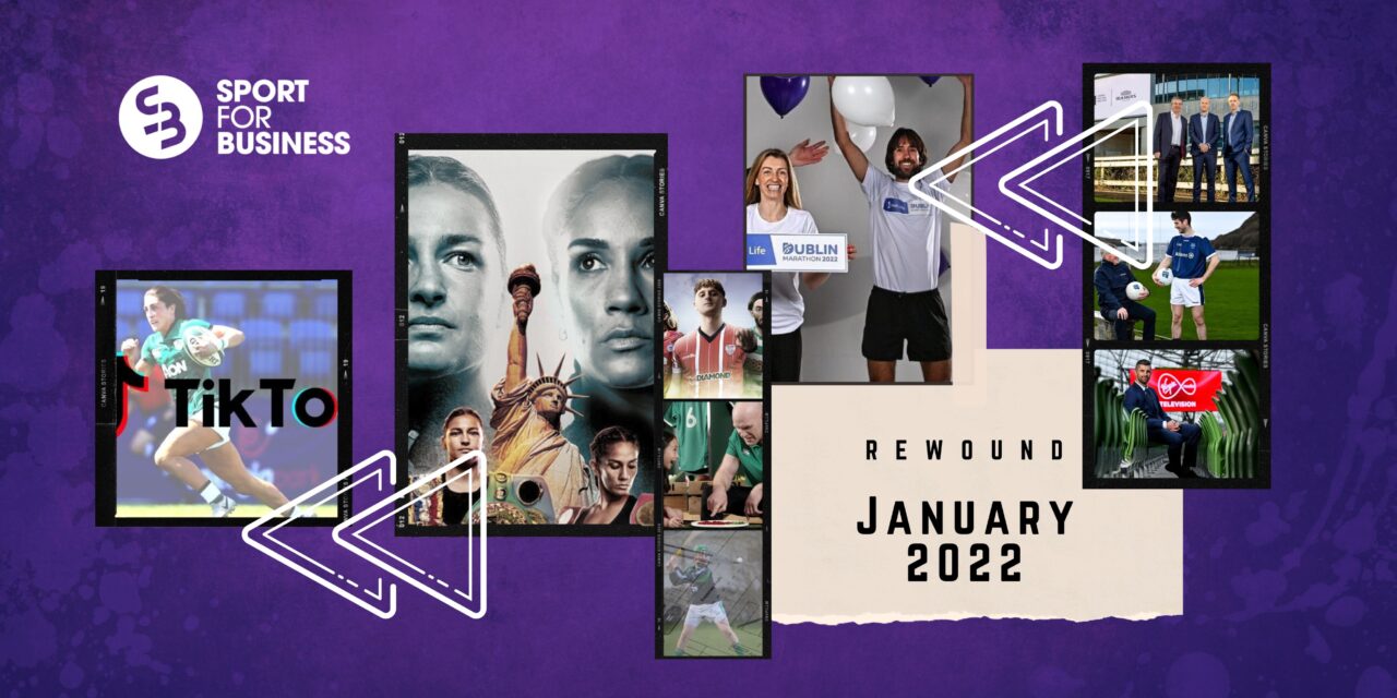 2022 Rewound – January – Una May, TikTok, Irish Life, Bulmers and Boxing Dates