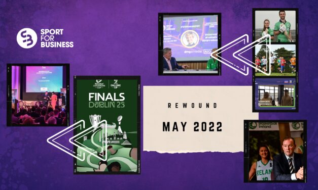 2022 Rewound – May- Women in Sport Conference,  TG4 Extension, Industry Awards, Workplace Running, IRFU Management