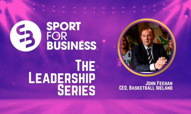 Sport for Business Podcast – The Leadership Series with John Feehan of Basketball Ireland
