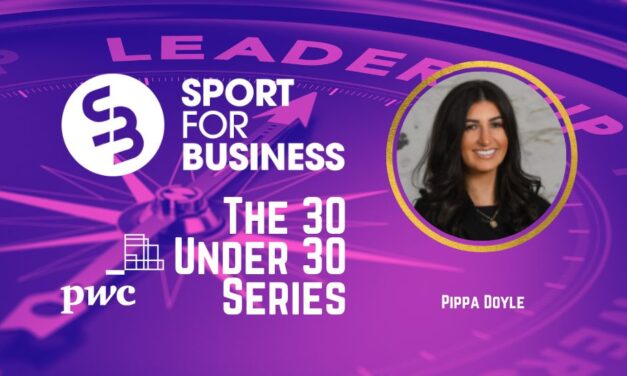 Sport for Business Podcast – The PwC 30 Under 30 Series with Pippa Doyle of Whoop