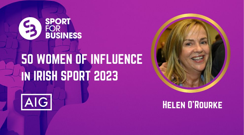 50 Women of Influence in Irish Sport 2023 - Helen O'Rourke - Sport for ...