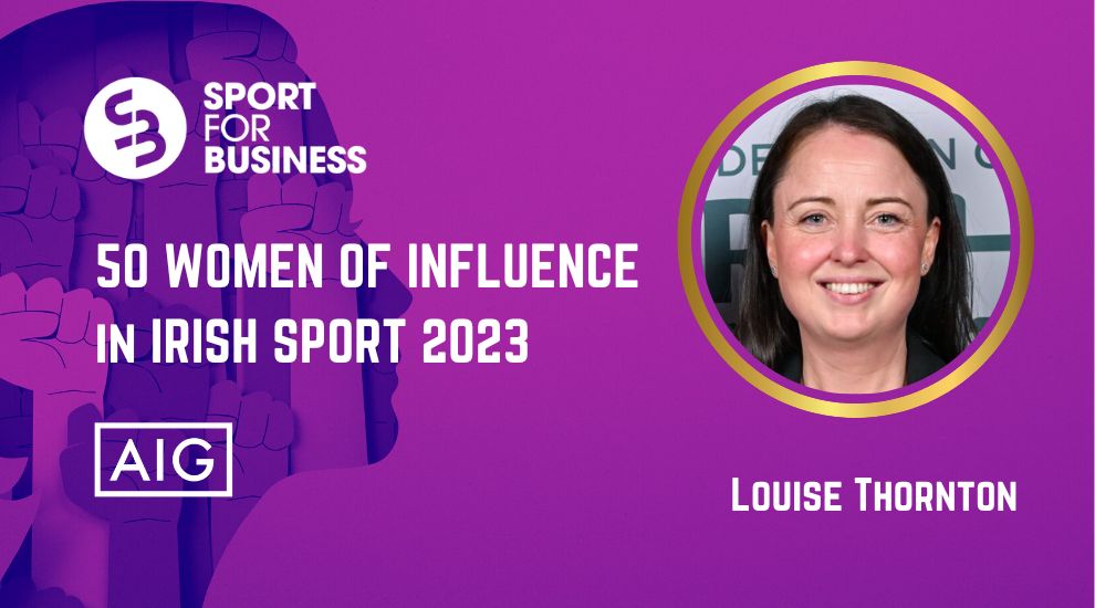 50 Women of Influence in Irish Sport 2023 - Louise Thornton - Sport for ...