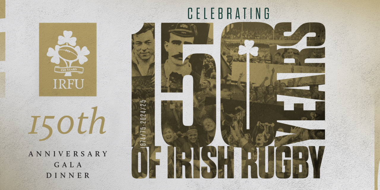 IRFU Unveil 150th Anniversary Gala Dinner
