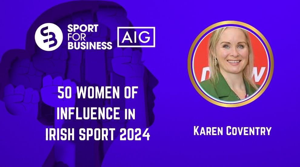 50 Women of Influence in Irish Sport 2024 – Karen Coventry – Sport for Business