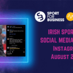 Irish Sport on Social Media Monthly Report – August 2025 on Instagram
