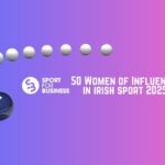 Nominations Open for 50 Women of Influence in irish Sport