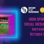 Irish Sport on Social Media Monthly Report – October 2025 on Instagram
