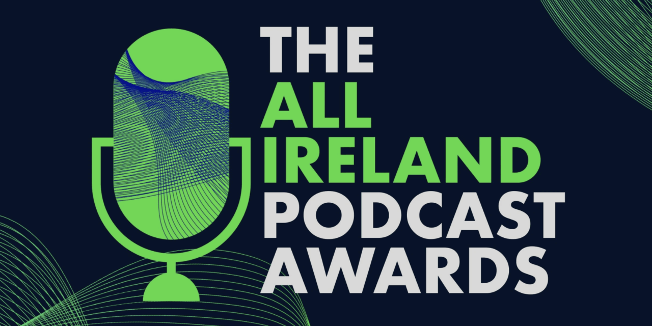 All Ireland Podcast Awards to Crown Sport’s Finest Tonight