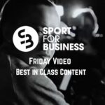 Friday Video – Best in Class Content