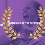 Champions of the Weekend April 18th to 19th, 2026