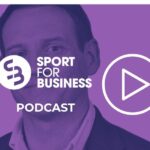 Sport for Business Podcast – Matthew Dowling, Leinster Rugby