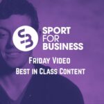 Friday Video – Best in Class Content