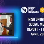 Irish Sport on Social Media Monthly Report – April 2026 on TikTok