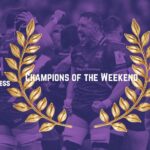 Champions of the Weekend , May 2nd to 4th, 2026